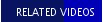 RELATED VIDEOS